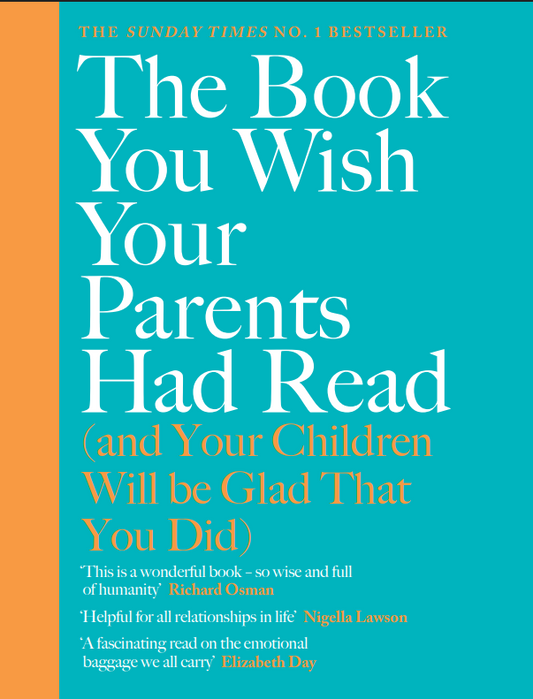 The Book You Wish Your Parents Had Read